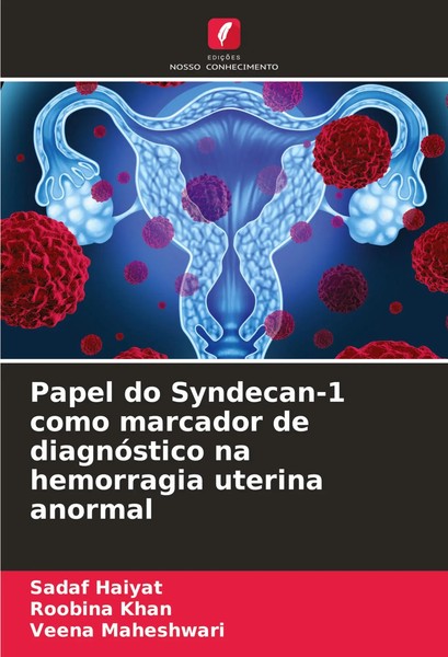 Sadaf Haiyat (U. A.) | Papel Do Syndecan-1 Como Marcador De DiagnóStico Na...-image