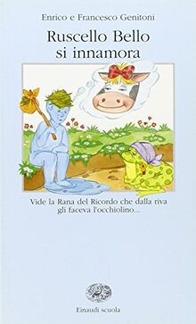 Ruscello Bello si innamora (La Bibliotechina) von Genito... | Buch | Zustand gut