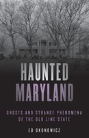 Ed Okonowicz | Haunted Maryland | Taschenbuch | Englisch (2020) | Globe Pequot
