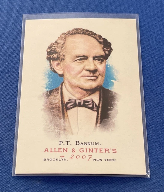 2007 Topps Allen & Ginter's #26 P. T. Barnum Showman & Entertainer