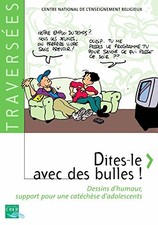 DITES-LE AVEC DES BULLES ! + CD-ROM, CNER