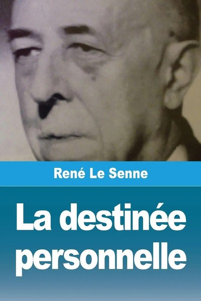 La DestinéE Personnelle René Le Senne Taschenbuch FranzöSisch 2024 Prodinnova-image