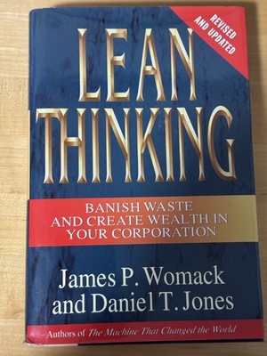 Lean Thinking : Banish Waste and Create Wealth in Your Corporation