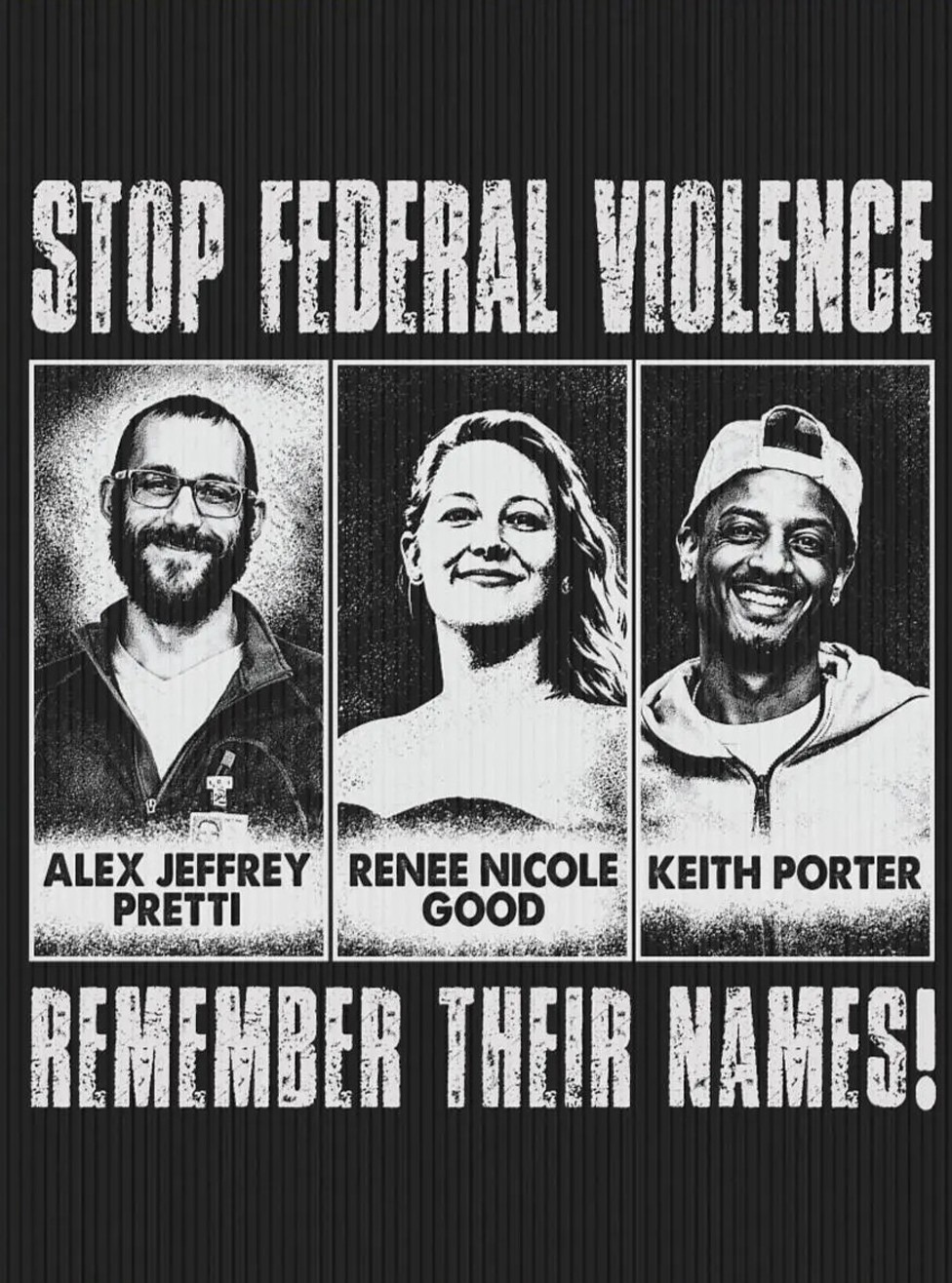 Abolish ICE Protest Poster, Remember Renee Good, Alex Pretti, Keith Porter
