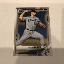 Sean Burke #4 White Sox RC 2021 1st Bowman Chrome Draft - Chrome Base - K