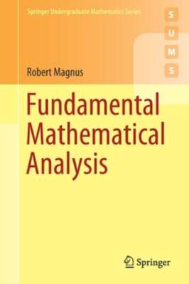 Fundamental Mathematical Analysis by Robert Magnus: New