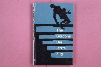 333583 Gordon DER LETZTE ZUG Bertelsmann HC