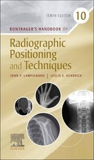 New Bontrager's Handbook of Radiographic Positioning and Techniques 10th Edition