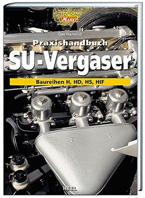 Praxishandbuch SU-Vergaser Baureihen H HD HS HIF Reparaturbuch Handbuch Buch