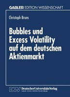 Bubbles Und Excess Volatility Auf Dem Deutschen Aktienmarkt Christoph Bruns
