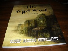 QUERP: Modern: The Wild West