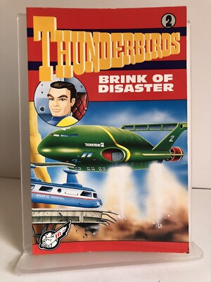 ''Thunderbirds 2: Brink of Disaster'' by Dave Morris - 1st edition paperback (PBO)