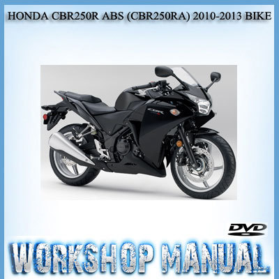 HONDA CBR250R ABS (CBR250RA) 2010-2013 BIKE WORKSHOP SERVICE