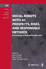 Social Robots with AI: Prospects, Risks, and Responsible Methods: Proceedings of