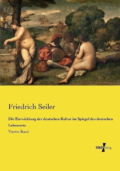Die Entwicklung Der Deutschen Kultur Im Spiegel Des Deutschen Lehnworts Friedric-image