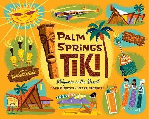Sven Kirsten Palm Springs Tiki (Copertina rigida)