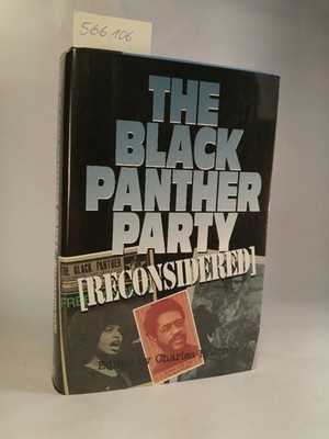 The Black Panther Party Reconsidered. [Neubuch] Jones, Charles E.: