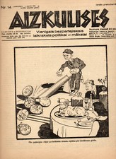 LATVIA TWO POLITICAL ILLUSTRATED JOURNAL "AIZKULISES" # 14,21 1931-32s 899