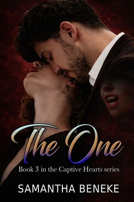 The One Book 3 in the Captive Hearts series Samantha Beneke Taschenbuch Englisch