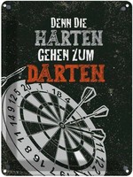 Blechschild 40X30 Cm Denn Die Harten Gehen Zu Darten Spruch Zitat Deko Geschenk