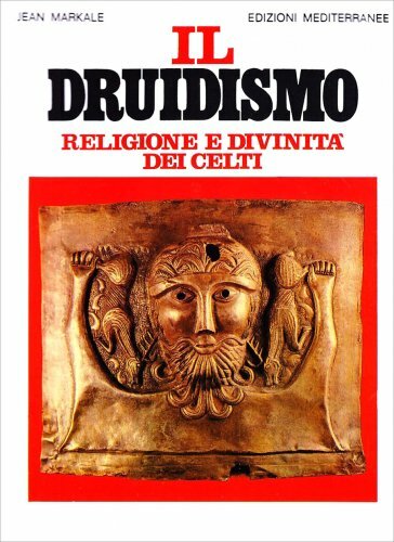 Mediterranee Edizioni Il Druidismo - Jean Markale - Immagine 4