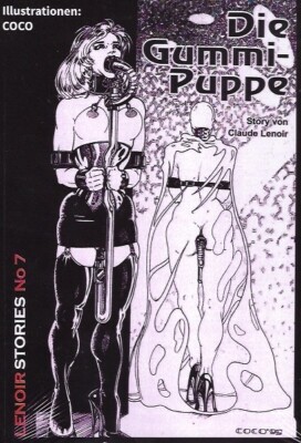 Die Gummi Puppe  - Claude Lenoir -Fetisch BD SM Bizarr Bondage Gummi