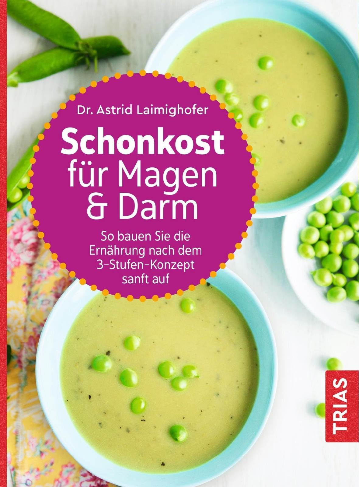 Thumbnail - Schonkost Für Magen Und Darm | Astrid Laimighofer | Taschenbuch | 144
