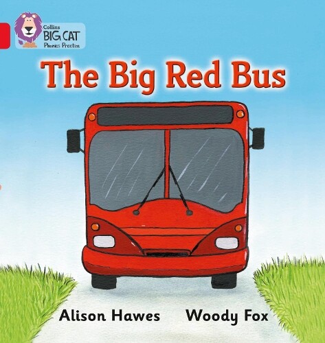 Alison Hawes The Big Red Bus (Tascabile) Collins Big Cat Phonics