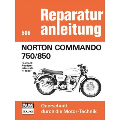Norton Commando 750/850 Fastback/Roadster/Interstate/Hi-Rider Reparaturanleitung
