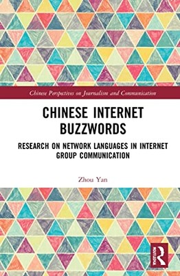 Chinese Internet Buzzwords : Research on Network Langua -  NEW Zhou Yan 2023