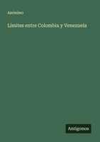 AnóNimo | LíMites Entre Colombia Y Venezuela | Taschenbuch | Spanisch (2025)
