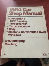1984 Ford Car Shop Manual Supplement SVO Mustang, TRW Steering, Turbo