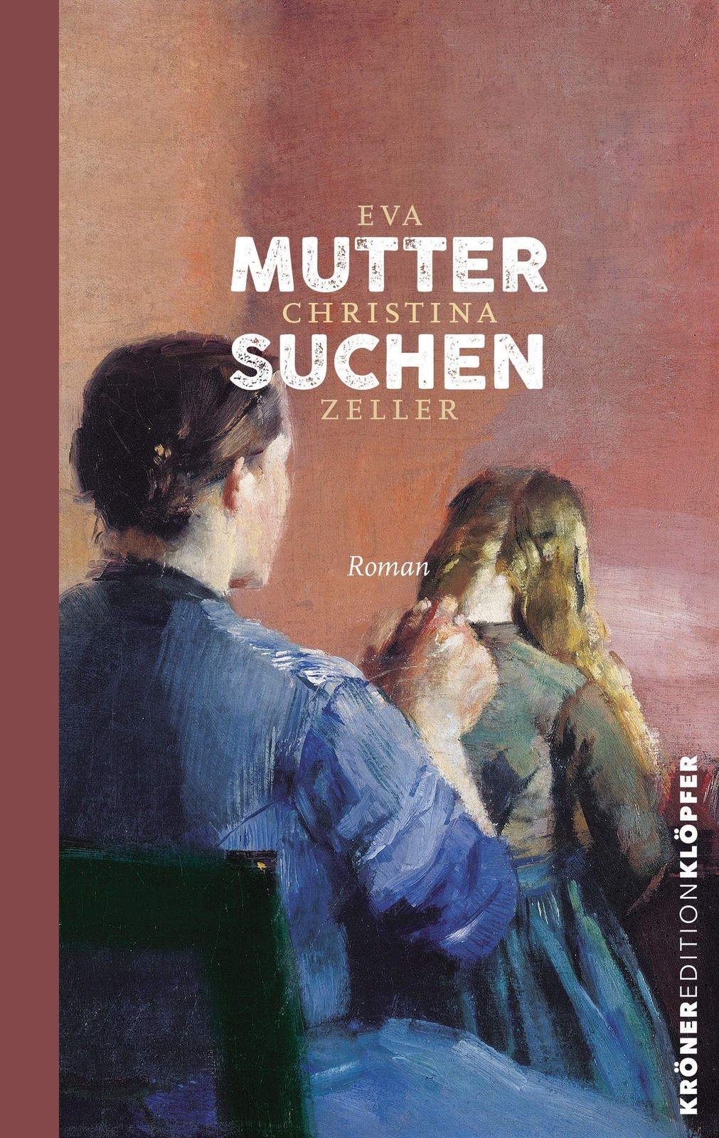 Muttersuchen Eva Christina Zeller