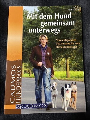 Mit dem Hund gemeinsam unterwegs: Vom entspannten  - Buch Zustand gut @502