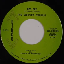 THE ELECTRIC EXPRESS: I Can’t Believe We Did / Bee Pee LINCO Funk 45 Orig