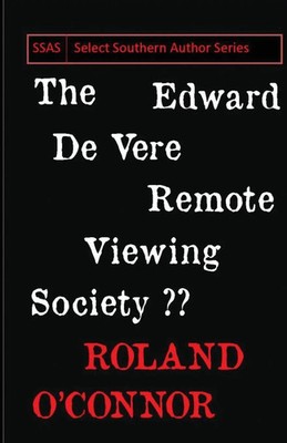 The Edward De Vere Remote Viewing Society Roland O'Connor Taschenbuch Englisch
