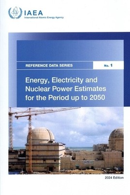 Energy, Electricity and Nuclear Power Estimates for the Perio... - 9789201234247