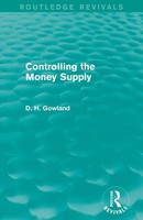 David Gowland | Controlling The Money Supply (Routledge Revivals) | Taschenbuch