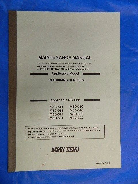 MORI SEIKI MACHINING CENTERS MAINTENANCE MANUAL MM-CEMC-A1E | eBay