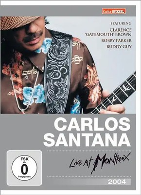 Carlos Santana - Live at Montreux 2004 (Kulturspiegel Edition) - SANTANA