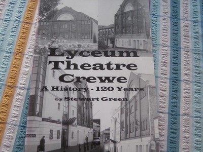 The story of the Lyceum Theatre Crewe history of 120 years