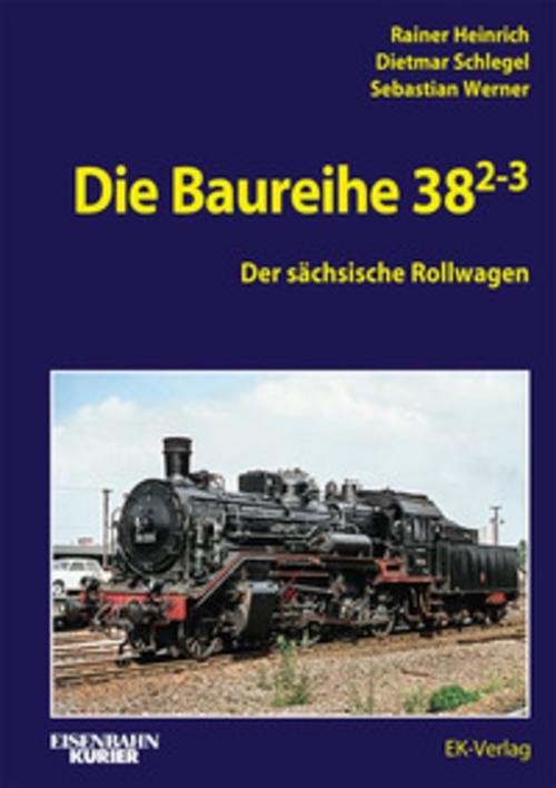 Die Baureihe 38.2-3 Sebastian Werner