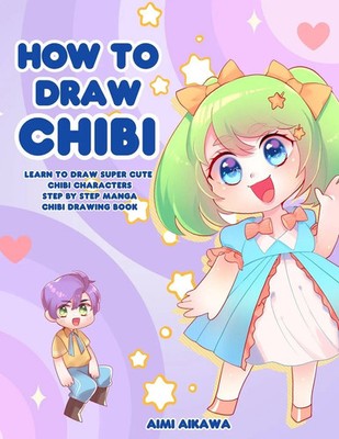 How to Draw Chibi | Aimi Aikawa | Taschenbuch | Kartoniert / Broschiert | 2020