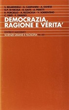 Democrazia, ragione e verità - AA.VV. (Editrice Massimo) [1994]