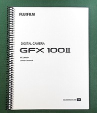 FujiFilm GFX 100II Instruction Manual: 500 Pages Full Color  Protective Covers