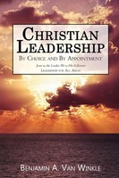 Benjamin A Van Winkle | Christian Leadership | Taschenbuch | Englisch (2017)