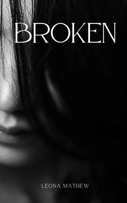 Broken | Leona Mathew | Taschenbuch | Englisch | 2024 | EAN 9789357211574