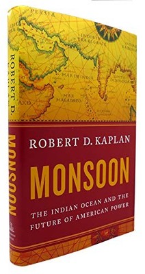 Monsoon: The Indian Ocean and the F..., Kaplan, Robert 
