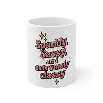 Sparkly Sassy Classy Mug | Fun Gift for Friends, Birthday, Holiday, Coffee [...]