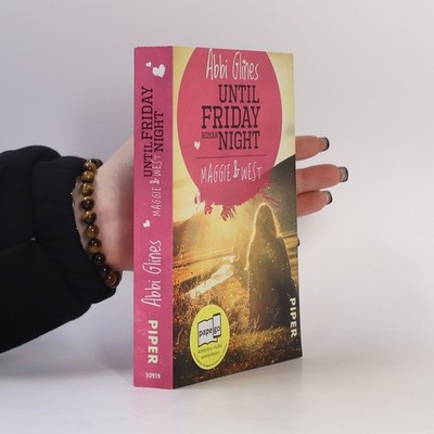 Until friday night - Maggie & West  |  Abbi Glines